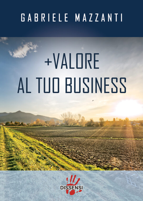 '+ Valore al tuo business di Gabriele Mazzanti