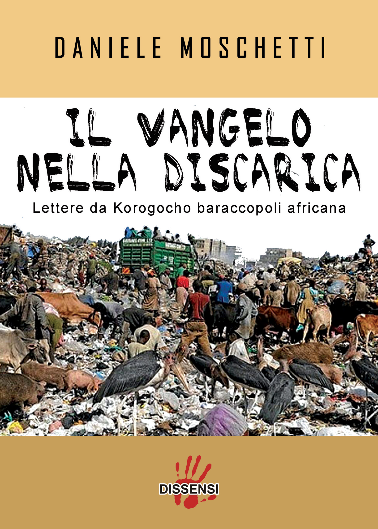 Il vangelo nella discarica