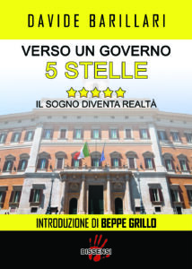 Verso un governo a 5 stelle di Davide Barillari, introduzione di Beppe Grillo
