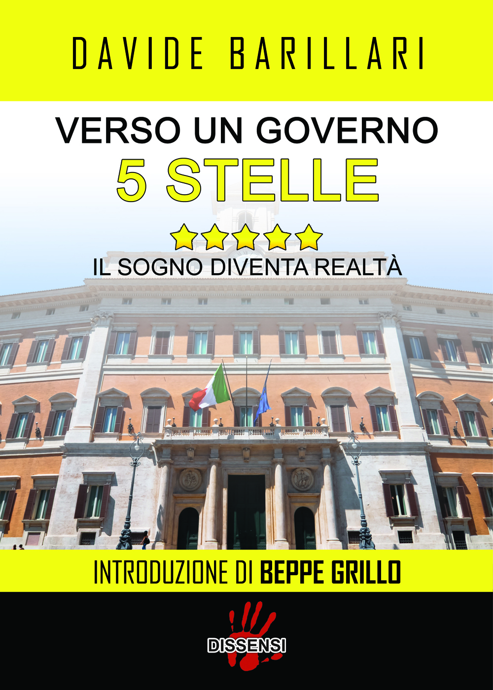 Verso un governo a 5 stelle di Davide Barillari, introduzione di Beppe Grillo