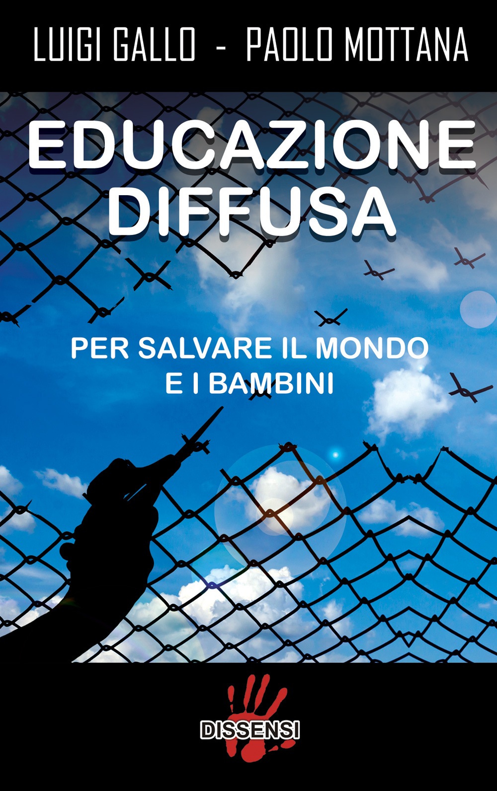 Educazione diffusa di Luigi Gallo e Paolo Mottana